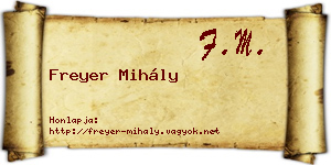 Freyer Mihály névjegykártya